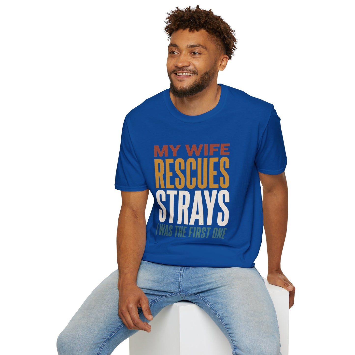 Gildan Softstyle Unisex Graphic Tee - My Wife Rescues Strays I Was The First One - Funny Husband Gift Shirt