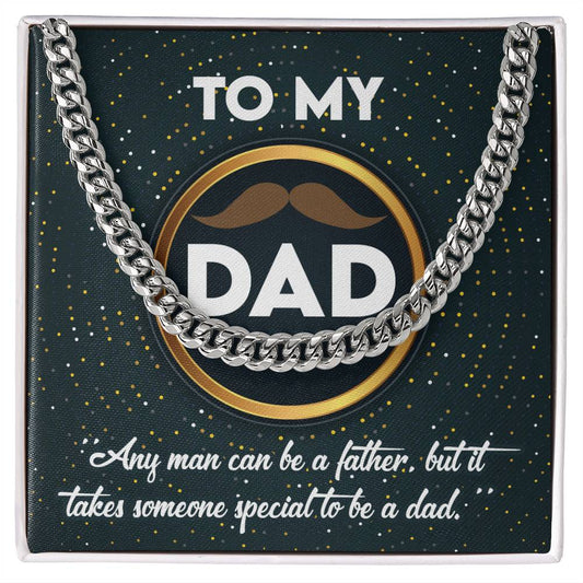 Dad "It  Takes Someone Special" Cuban Chain Gift