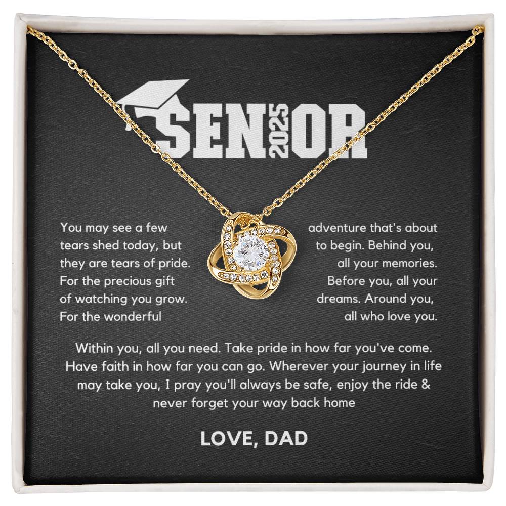 Senior Gift "Tears Of Pride" Love Knot Necklace From Dad