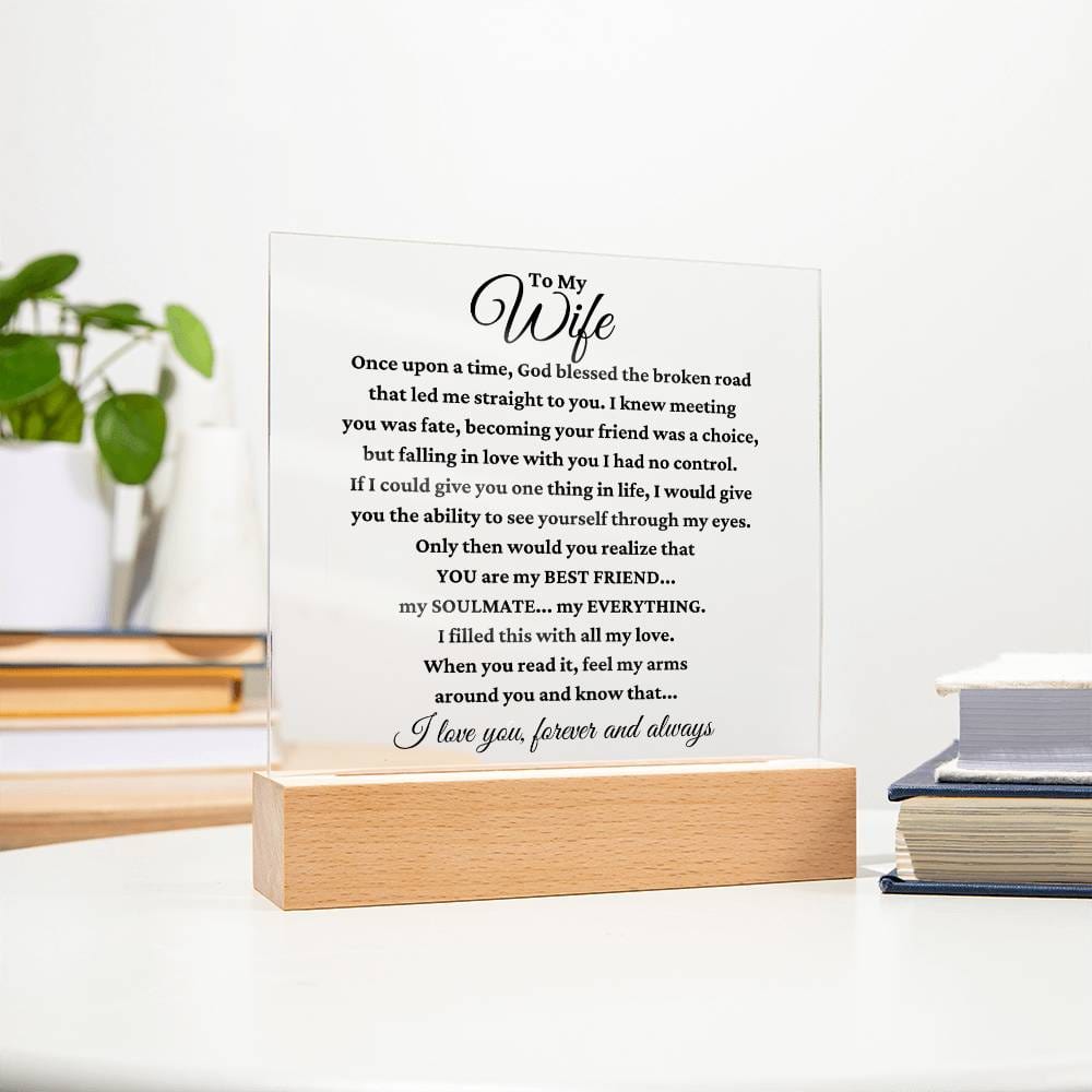 To My Wife "My Everything" Acrylic Plaque