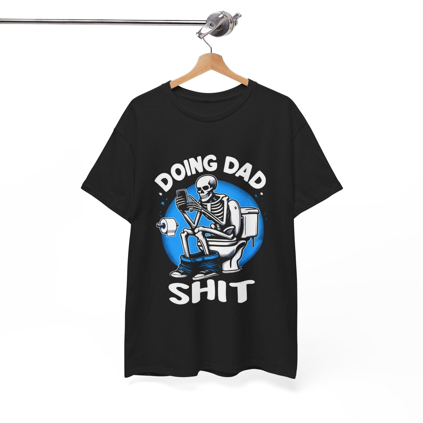 Skeleton "Doing Dad Shit" Funny T-Shirt