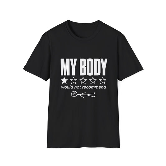 My Body Would Not Recommend Shirt, Funny 1 Star Review Graphic Tee, Sarcastic Everything Hurts Sore Body Gift For Mom Women Men