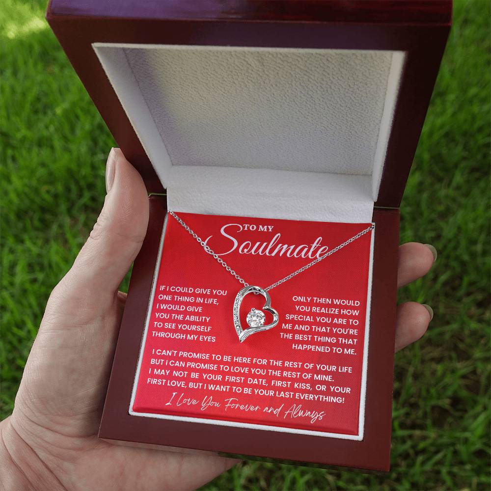 Soulmate Gift "Your Last Everything" Forever Love Necklace