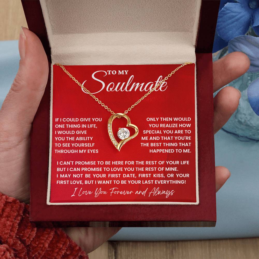 Soulmate Gift "Your Last Everything" Forever Love Necklace