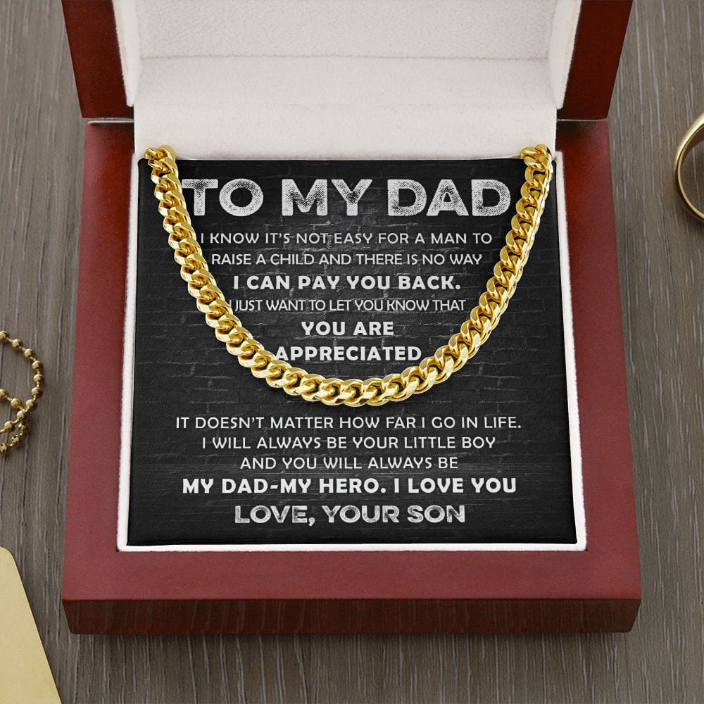 Dad - You Are Appreciated - Cuban Link Chain From Son