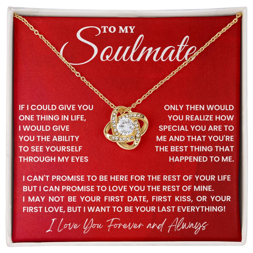 Soulmate Gift "Your Last Everything" Love Knot Necklace