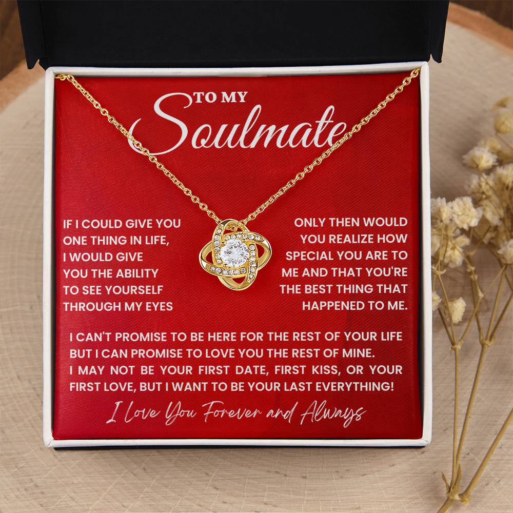 Soulmate Gift "Your Last Everything" Love Knot Necklace