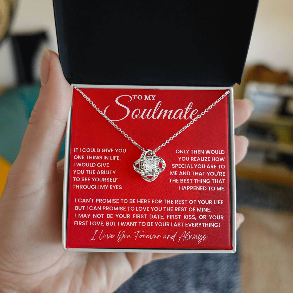 Soulmate Gift "Your Last Everything" Love Knot Necklace