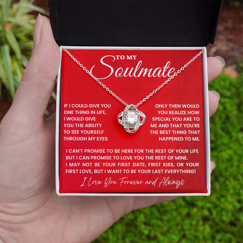 Soulmate Gift "Your Last Everything" Love Knot Necklace