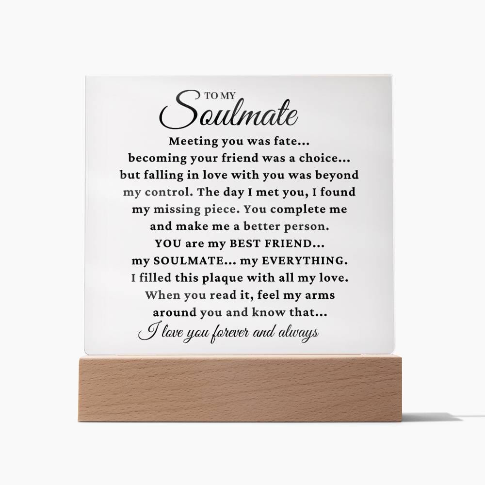 To My Soulmate "You Complete Me" Acrylic Plaque