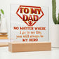Dad "Always My Here" Square LED Plaque