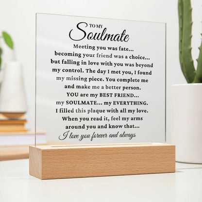 To My Soulmate "You Complete Me" Acrylic Plaque