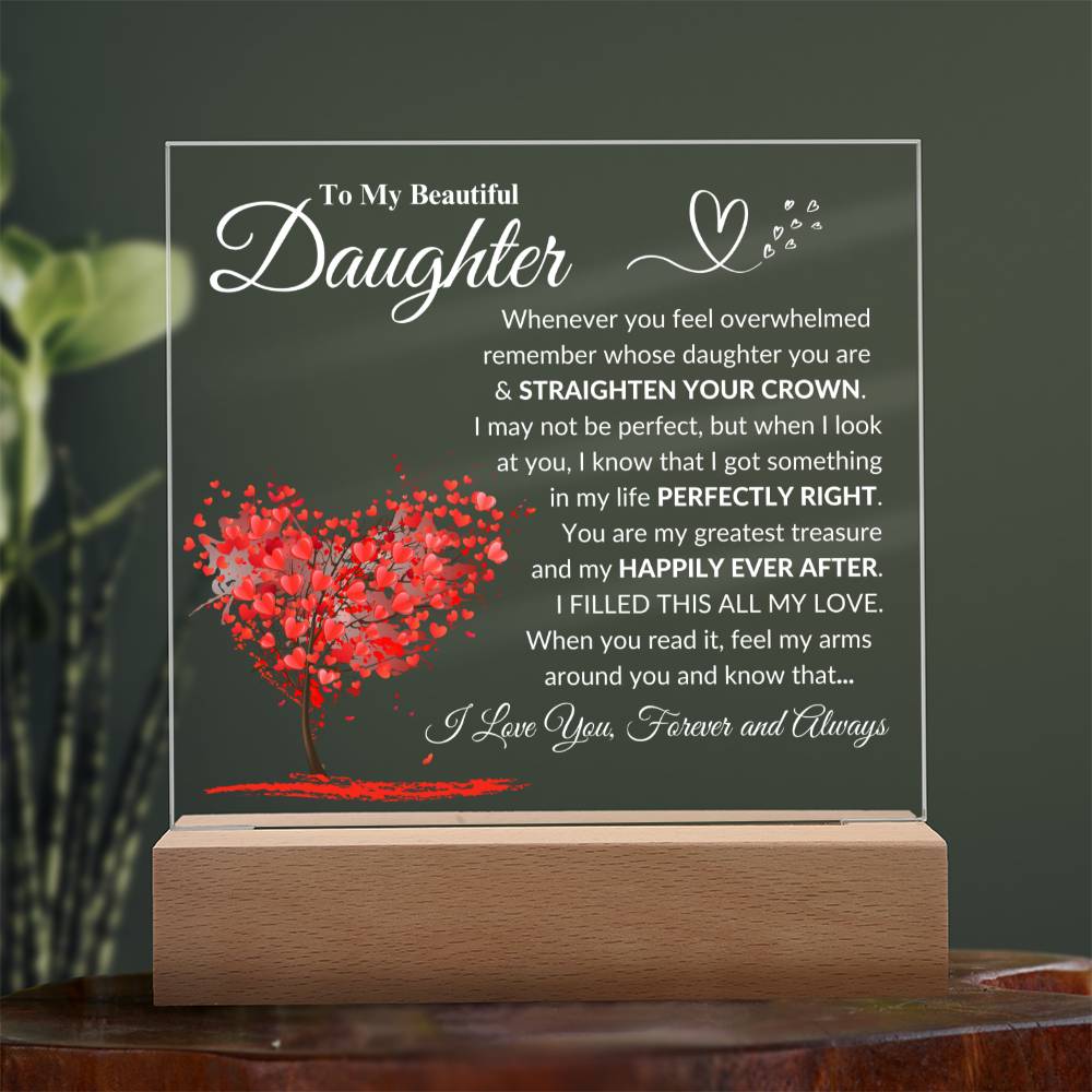 Daughter "Straighten Your Crown" Acrylic Plaque