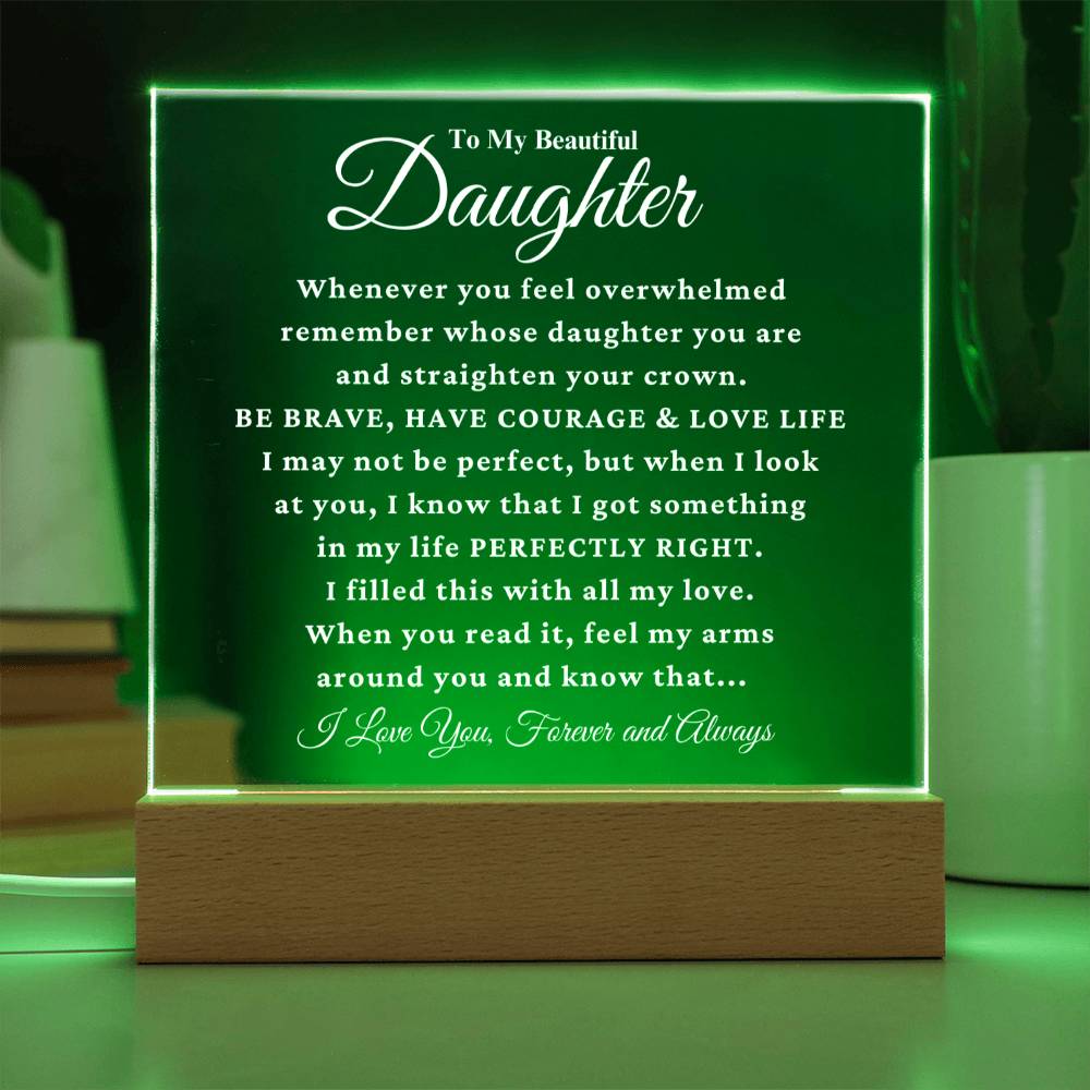 Daughter "Perfectly Right" Acrylic Plaque