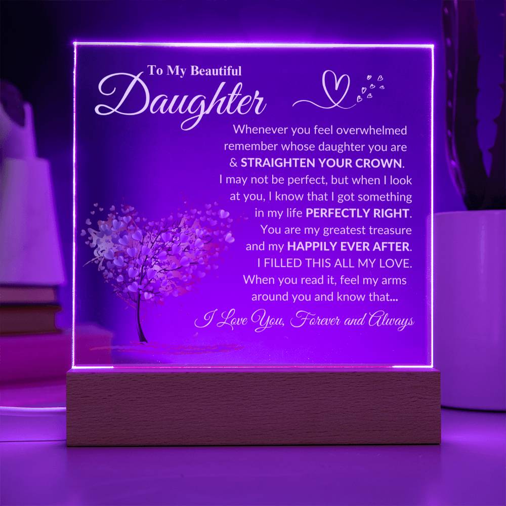 Daughter "Straighten Your Crown" Acrylic Plaque