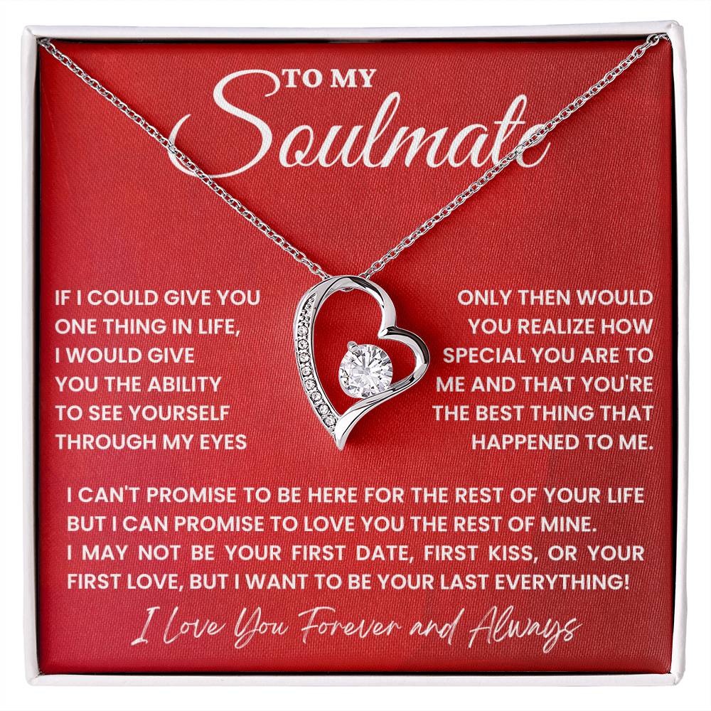 Soulmate Gift "Your Last Everything" Forever Love Necklace