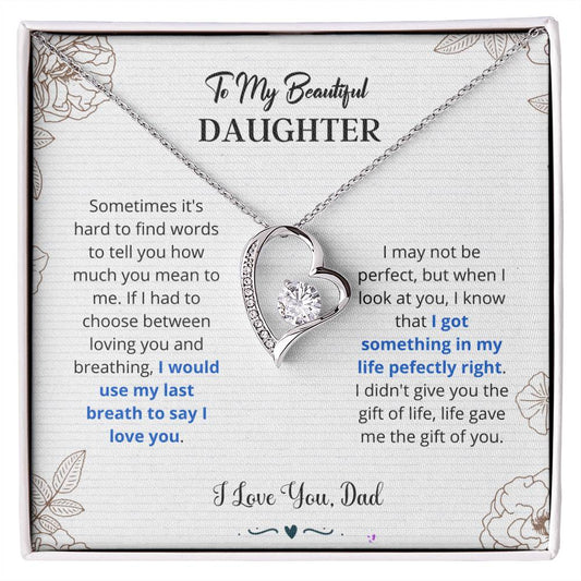 Daughter "Last Breath" Forever Love Necklace From Dad