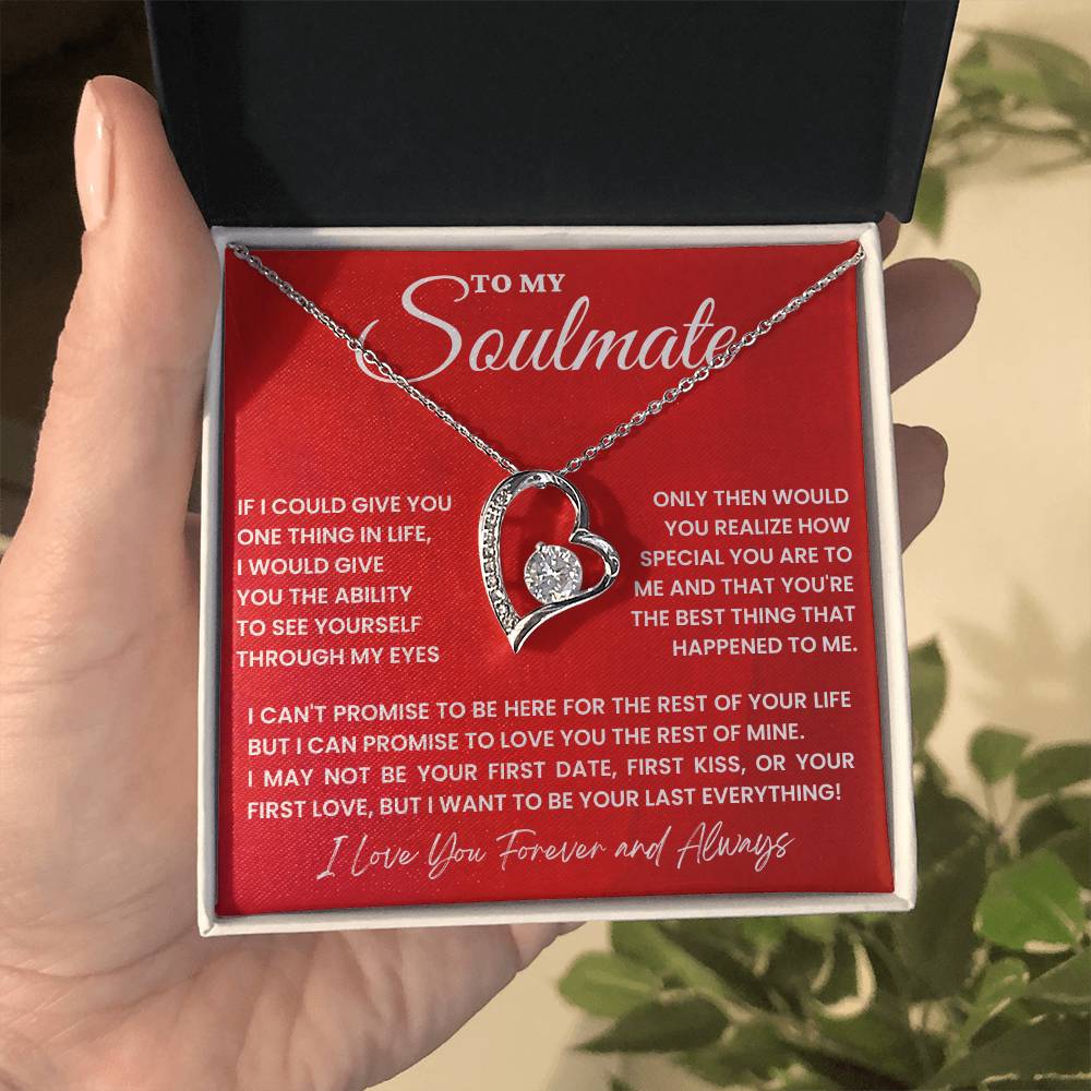 Soulmate Gift "Your Last Everything" Forever Love Necklace