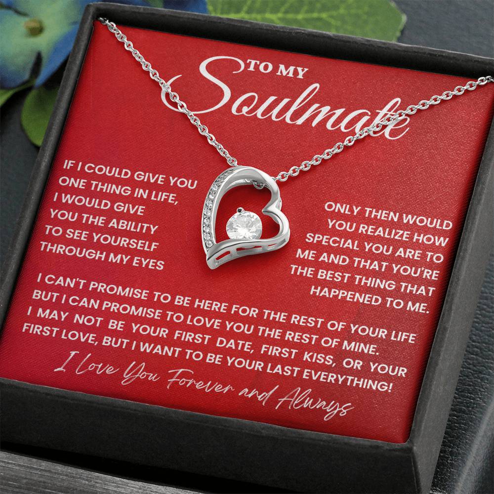 Soulmate Gift "Your Last Everything" Forever Love Necklace