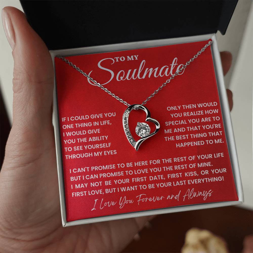 Soulmate Gift "Your Last Everything" Forever Love Necklace