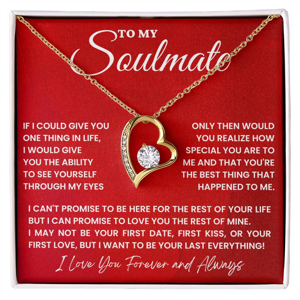 Soulmate Gift "Your Last Everything" Forever Love Necklace